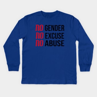 Abuse Has No Gender - No excuse. No Abuse. Kids Long Sleeve T-Shirt